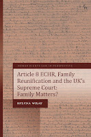 Lire la suite à propos de l’article Nouveau livre sur l’article 8 CEDH, le regroupement familial et la Cour suprême du Royaume-Uni